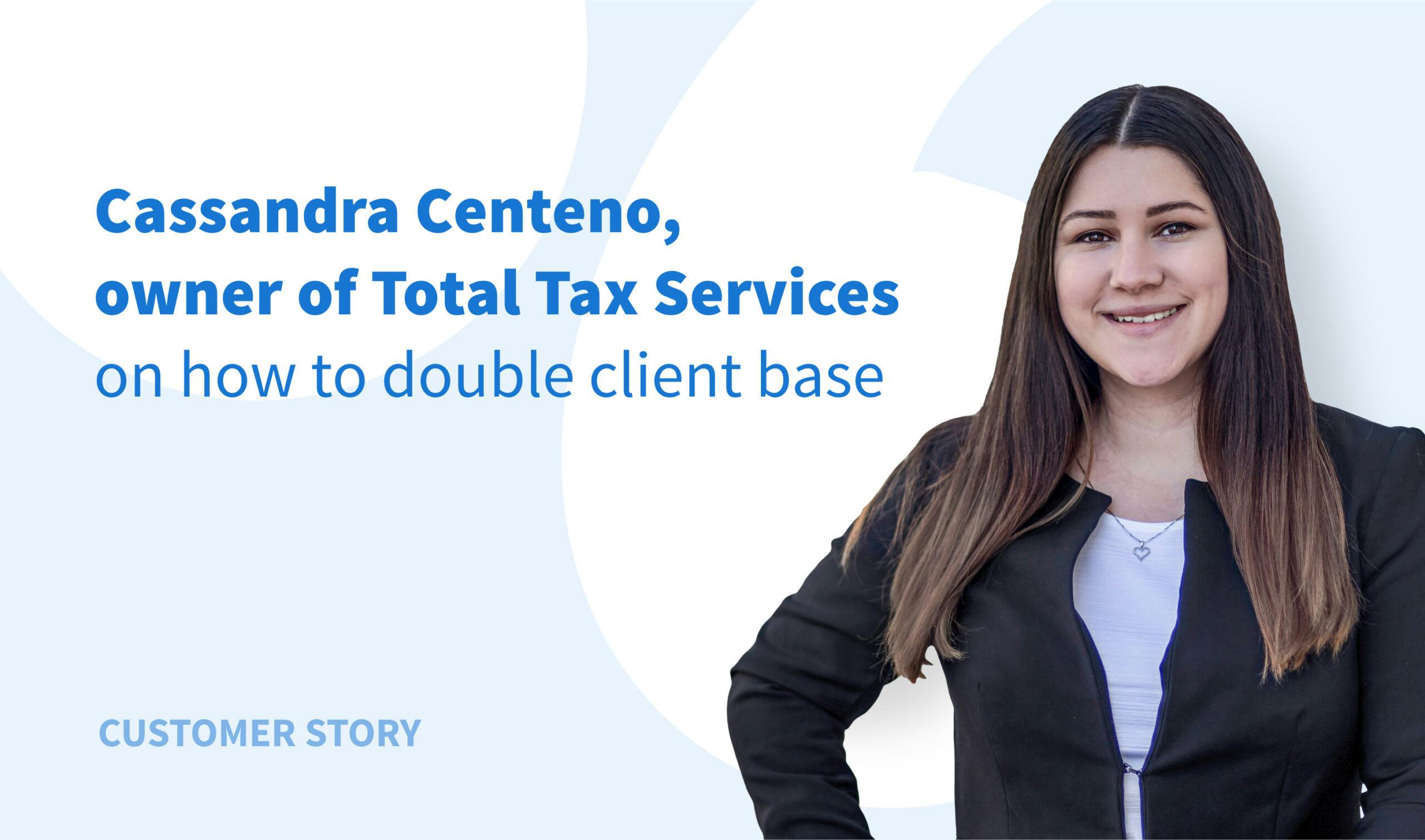 La experiencia de Total Tax Services: Cómo doblar su base de clientes con mínimo esfuerzo