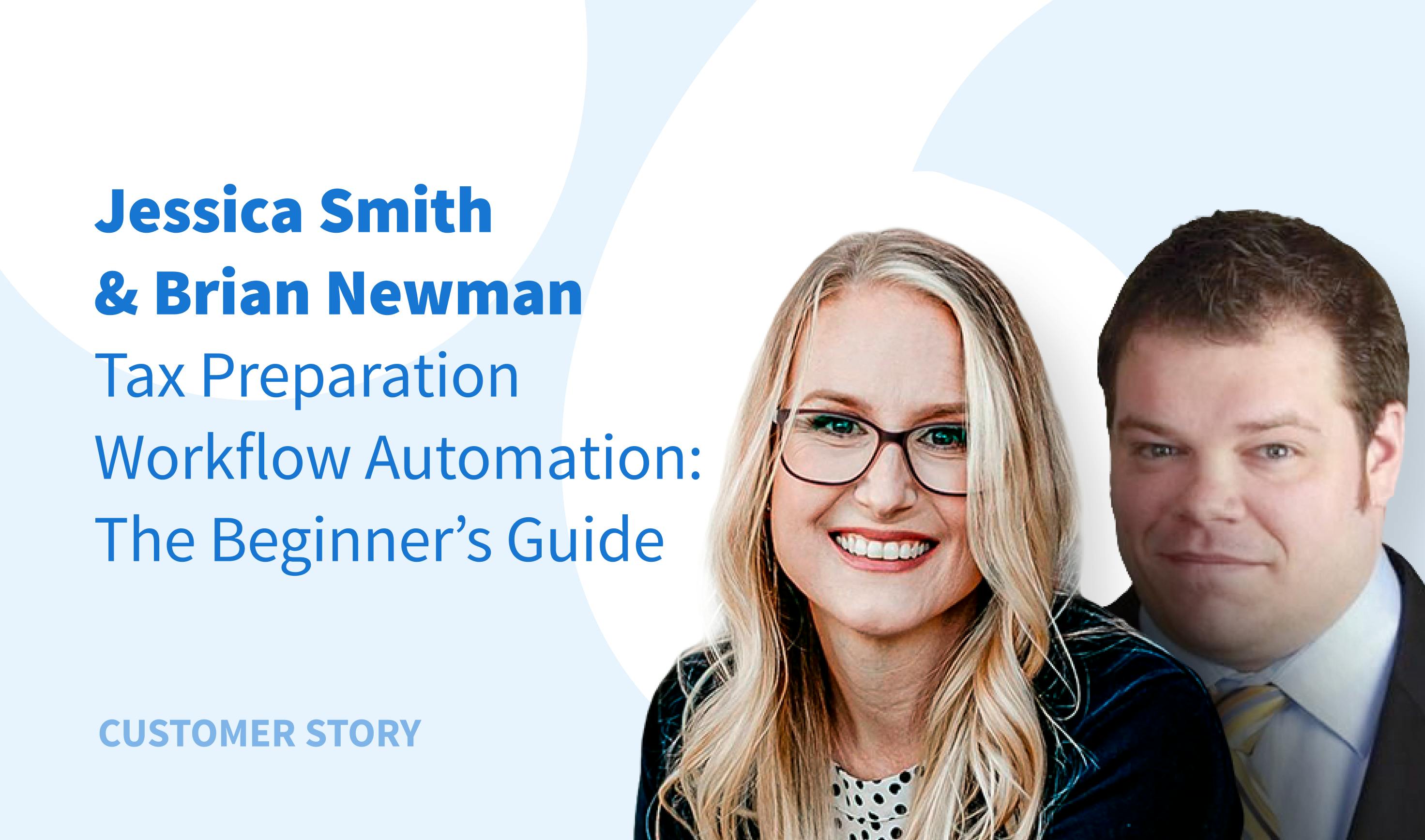 Jessica Smith & Brian Newman on tax workflow automation with TaxDome.