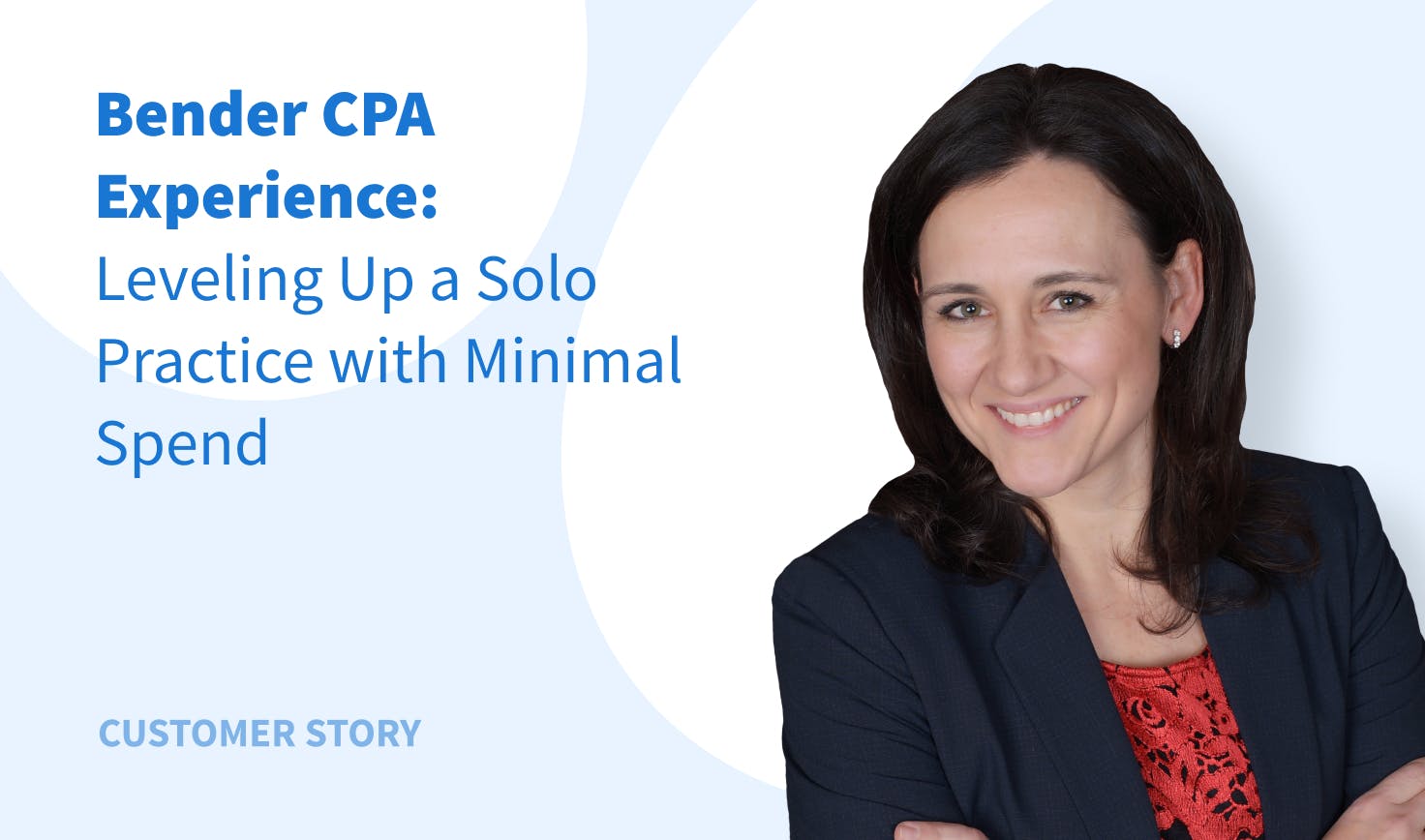 Bender CPA Experience: Leveling Up a Solo Practice with Minimal Spend