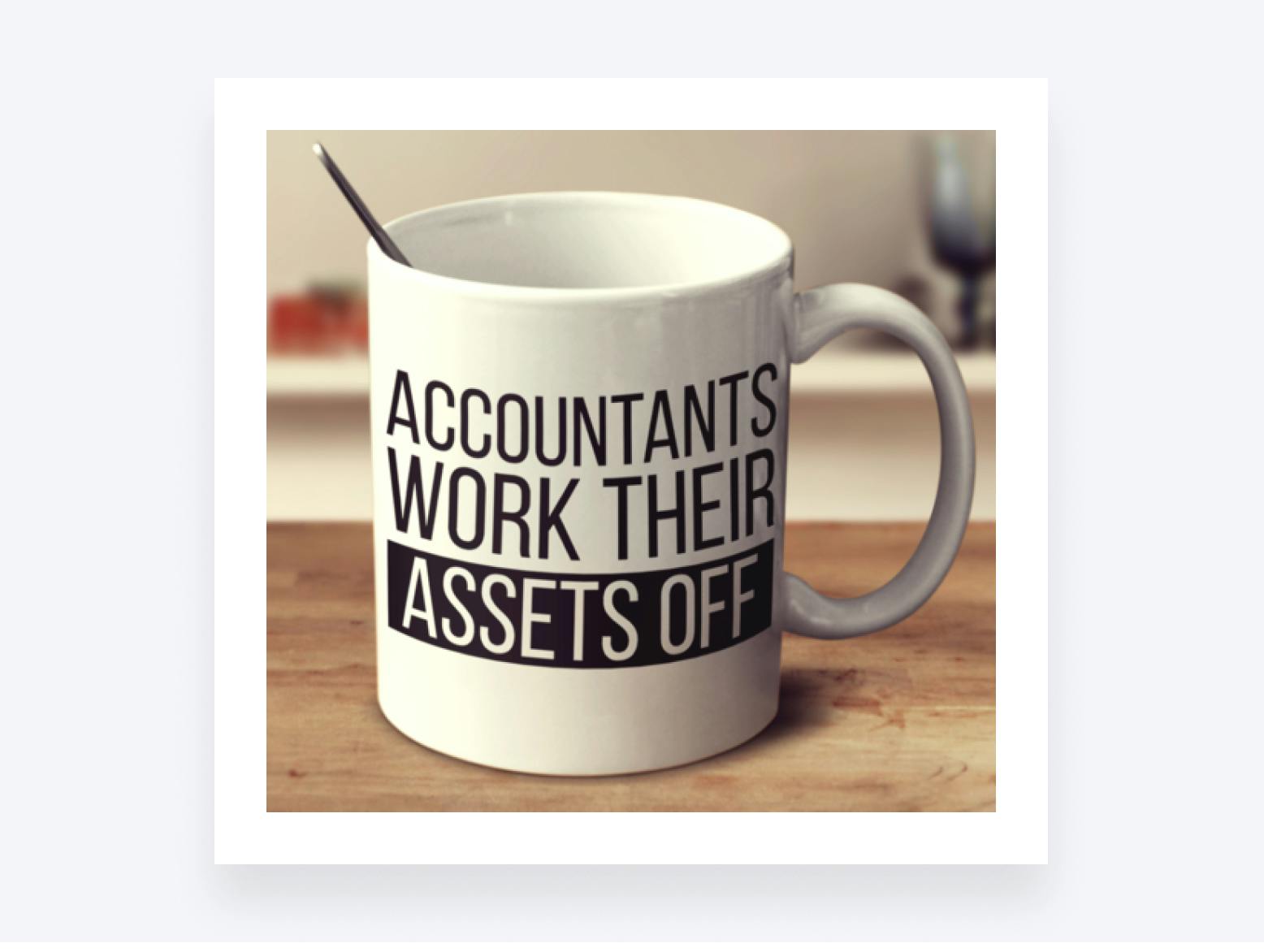 Accounting meme of a wordplay on “assets”