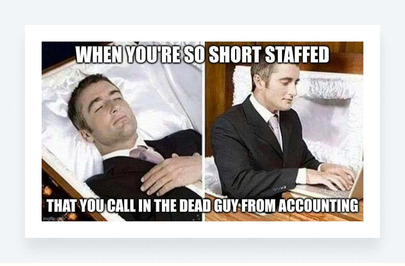 Accounting meme of never catching a break from work
