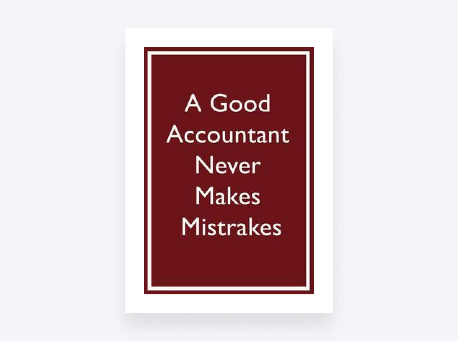 Accounting meme of how perfect accountants are