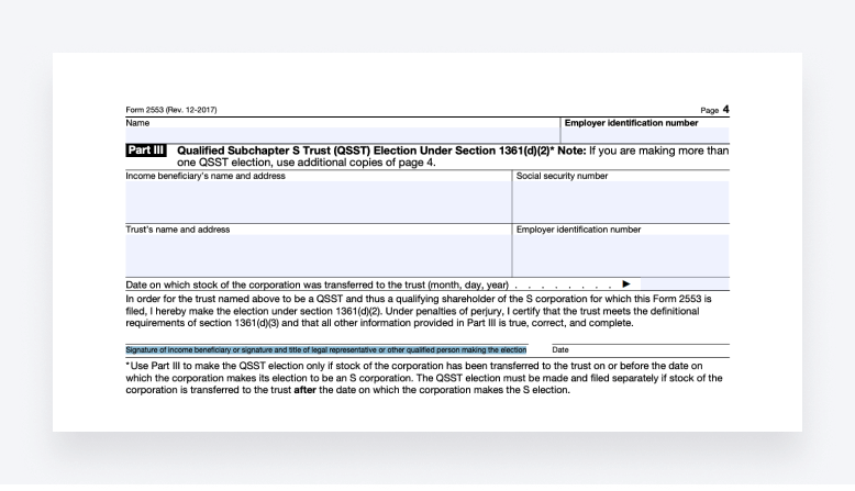 Form 2553 Part III: Qualified Subchapter S Trust (QSST) Election.