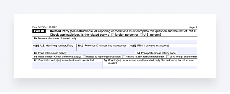 Part III of Form 5472 is for providing information on related parties.