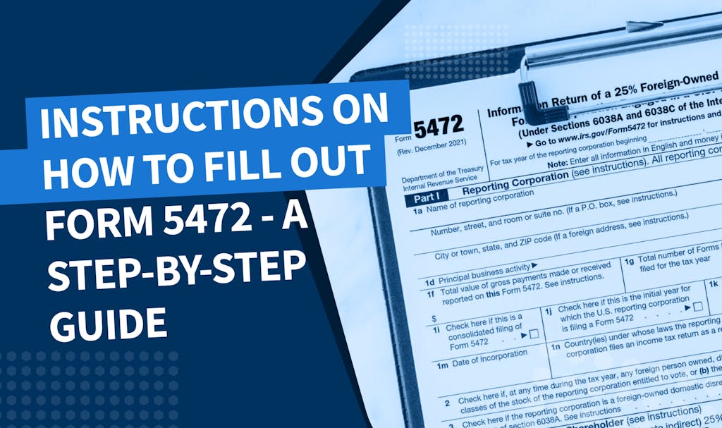 Instructions on how to fill out Form 5472 - Banner