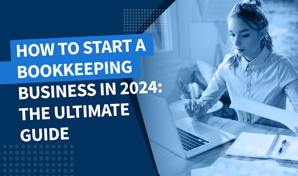 How to start a bookkeeping business in 2024 - Banner