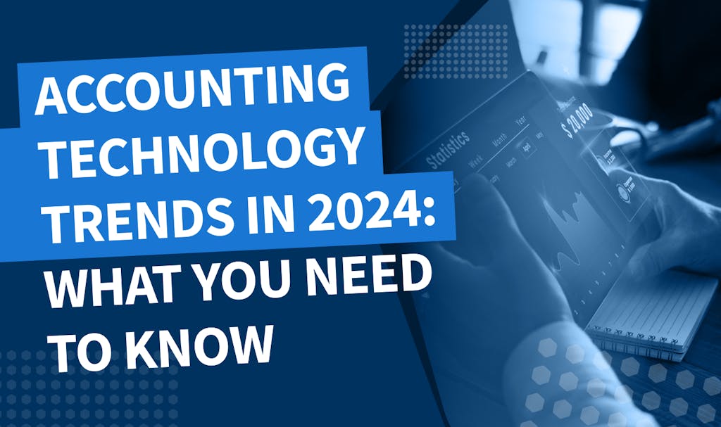 Accounting technology trends in 2024 - Banner
