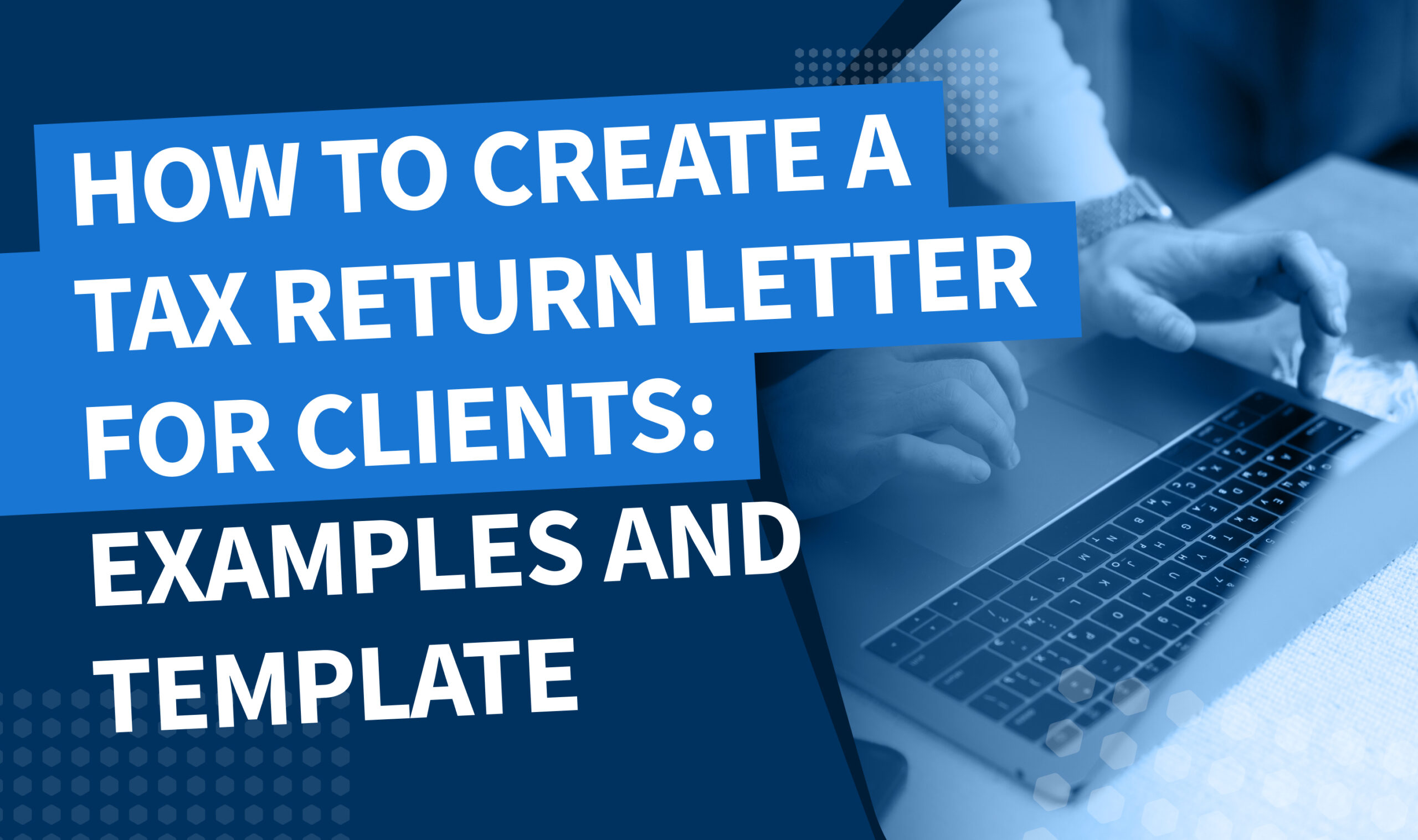 How to create a tax return letter for clients: examples and 