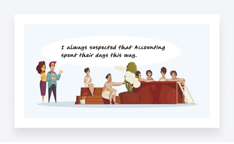 A comic showing accountants relaxing in a spa.