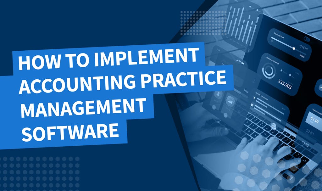 How to implement accounting practice management software