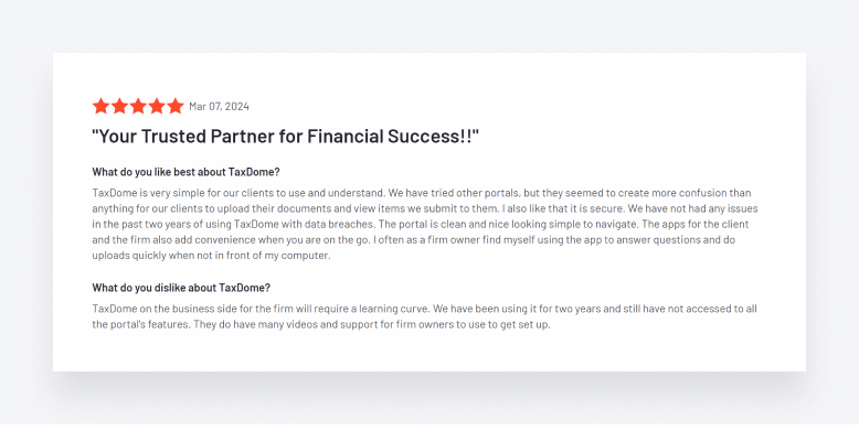 A user review of TaxDome, showing what the user likes and dislikes most about the software