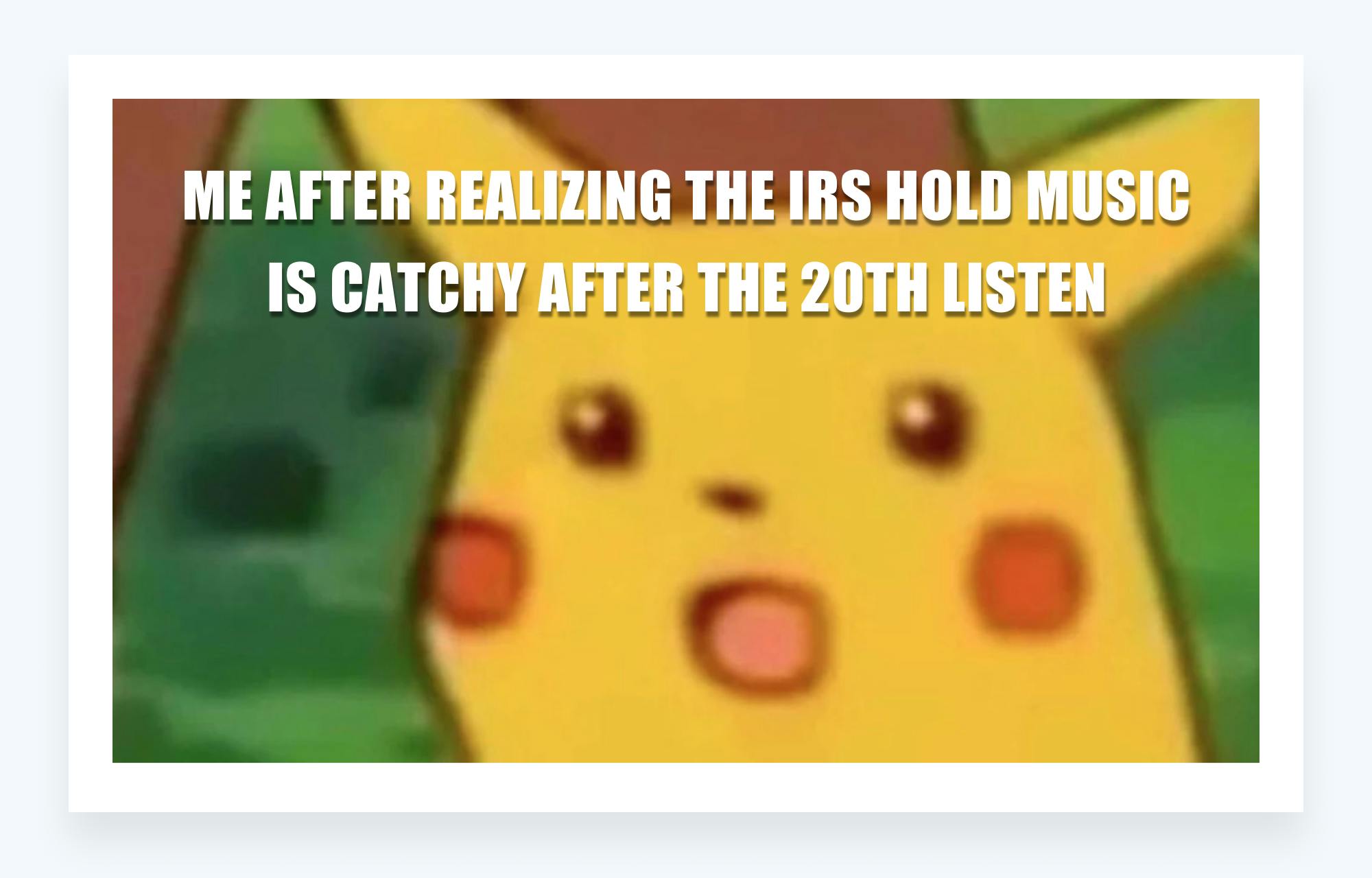 Tax memes - IRS doesn't respond fast