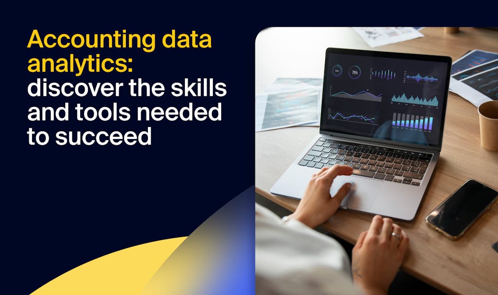 Accounting data analytics: discover the skills and tools needed to succeed