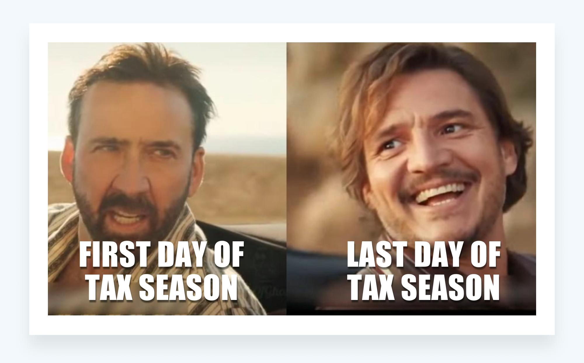 Tax memes - first day vs. last day of tax season