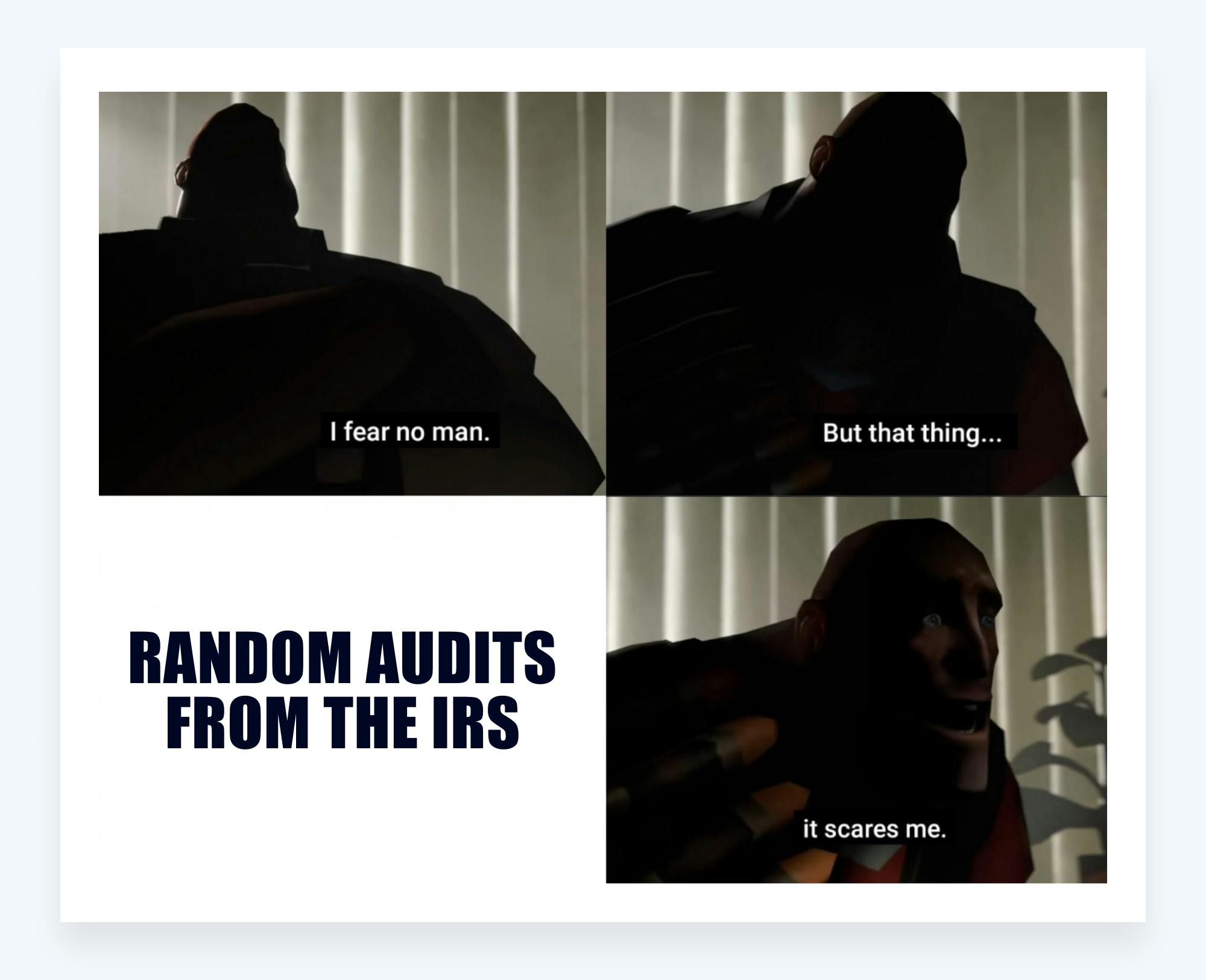 Tax memes - fear of random IRS audits