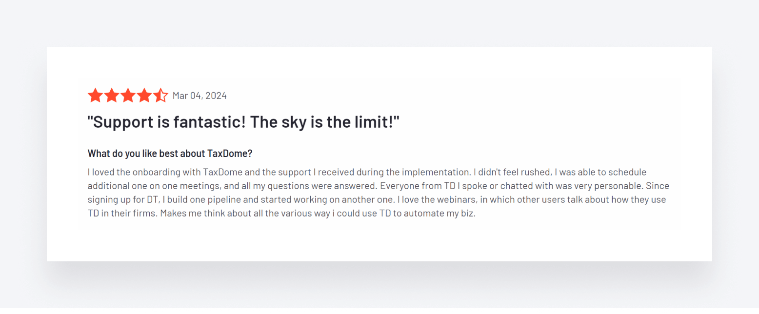 A positive TaxDome review, highlighting the platform's excellent customer support.