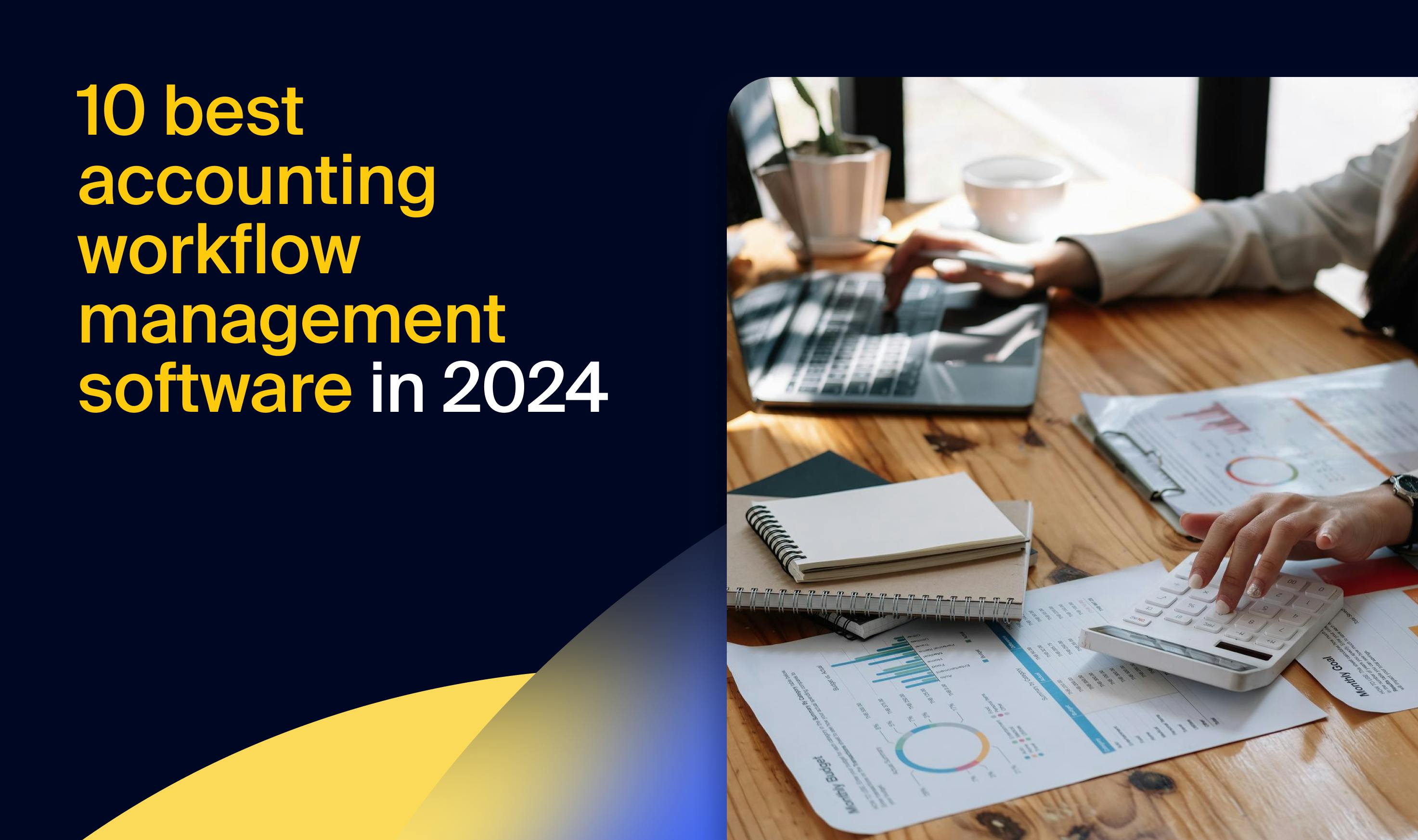 10 best accounting workflow management software in 2024 - TaxDome Blog